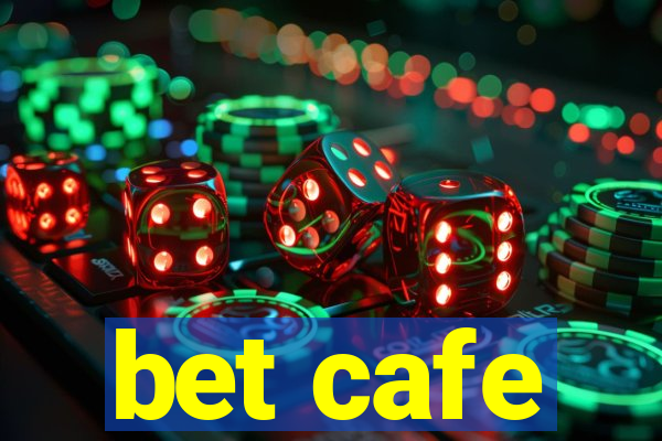bet cafe